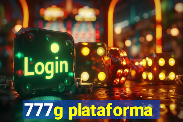 777g plataforma